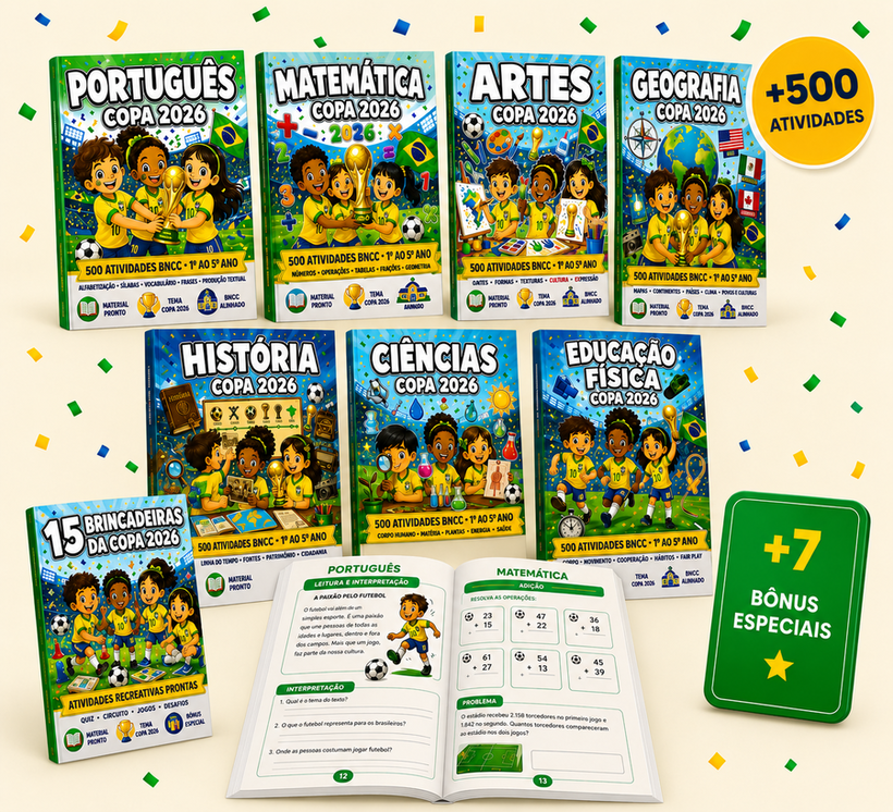 Kit completo Copa 2026 com +500 atividades, 7 disciplinas e 7 bônus especiais